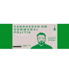 Sandheden om kommunalpolitik - Jesper Elkjær show - lørdag 13. maj kl. 19 - 1 billet