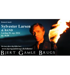 Sylvester Larsen & Band koncert  - Lørdag 28. sep. 2024 kl. 19.30 - 1 billet